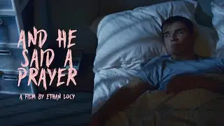 AND HE SAID A PRAYER | One-Take Horror Short Film (2023)