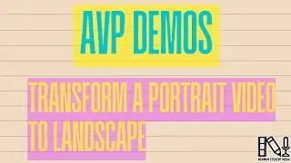 Transform a portrait video to landscape