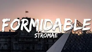 Stromae - Formidable (Paroles/Lyrics)