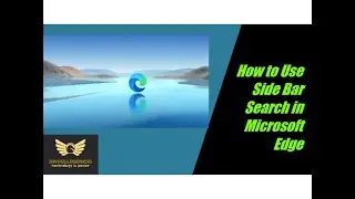 How to Use Side Bar Search in Microsoft Edge