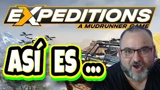 IS EXPEDITIONS: A MUDRUNNER GAME WORTH BUYING? - PS5 - XBOX SERIES X - PC - REVIEW IN SPANISH