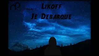 Likoff - Je Débarque.