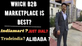 Which is best B2B market place | 