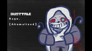 Dusttale: Rage. [Akumalized] + [Midi]