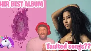 Nicki Minaj - The PinkPrint (Tenth Anniversary Edition) REACTION
