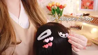 ASMR Lovely Hairpin Shop🌷 (Roleplay)