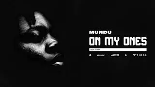 MUNDU - On My Ones (Audio)