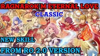 [ ENG ] Ragnarok M Eternal Love [ Classic ] - EP 52 -NEW SKILL FROM RO 2.0 VERSION