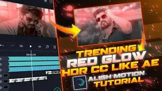 New trending Red glow HDR CC like After effects ❤🔥 | Alight motion tutorial | haru efx tutorials
