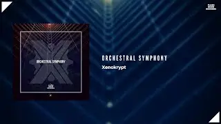 Xenokrypt - Orchestral Symphony (Official Audio)
