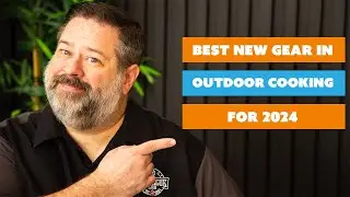 Best New Outdoor Cooking Products for 2024 | 
