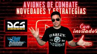 Simulación Aérea: Aviones de Combate, Novedades y Estrategias