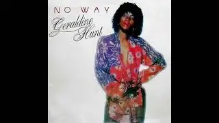 Geraldine Hunt   Can't fake The Feeling