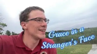Grace in a Stranger’s Face