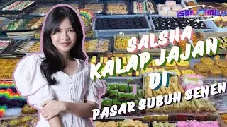 KENA MENTAL PERTAMA KALI JAJAN DI PASAR KUE SUBUH SENEN