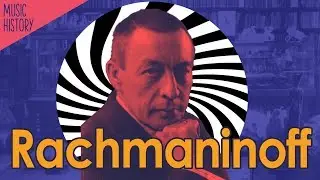 Rachmaninoff Piano Concerto No. 2 Listener's Guide - Music History Crash Course