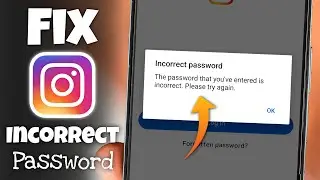 Instagram Password Incorrect Problem 2026 | How to Fix Incorrect Password on Instagram