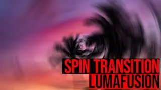 LumaFusion EASY SPIN TRANSITION Tutorial [ENG]
