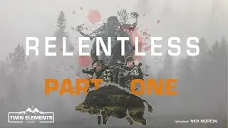 RELENTLESS – Part 1 - Bowhunting Mountain Boars – with Nick Morton - Official Film - Twin Elements