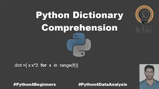 Dictionary Comprehension - Python [P22]| 
