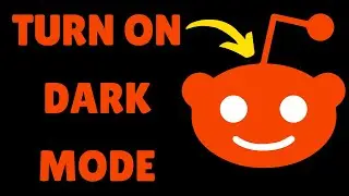 How To Easily Turn On Reddit Dark Mode - Full Guide