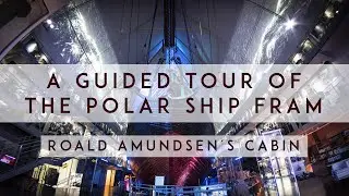 Fram guided tour 22: Roald Amundsen´s Cabin