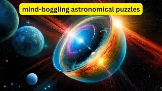 The Oddities of Space 8 Bizarre Phenomena Explained