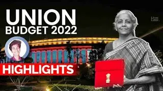 5 Big Highlights Of The Union Budget 2022