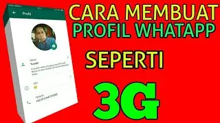 Cara buat profil whatapp 3g