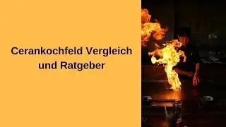 Ceranfeld Vergleich und Ratgeber