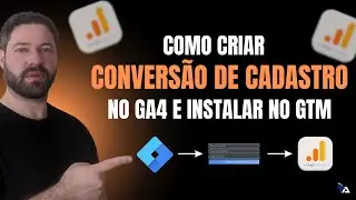 COMO CRIAR CONVERSÃO DE CADASTRO NO GA4 E CONFIGURAR NO GTM