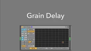 Grain Delay