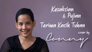 Kesaksian & Pujian Conny  - Terima Kasih Tuhan (Cover)