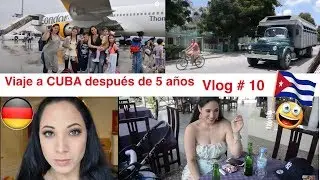 Viaje a CUBA después de 5 años Vlog # 10 | Linda cubana vlog