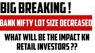 BankNifty Lot Size Reduced To 15 | Bank Nifty Lot Size Change