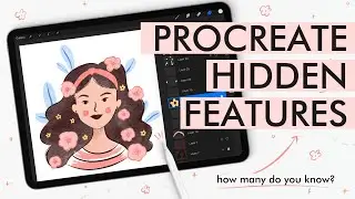 PROCREATE *HIDDEN FEATURES* YOU NEED TO KNOW!