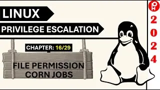 Linux Privilege Escalation 2024 | C 16/29 | Corn Jobs File Permission Exploitation  | PentestHint