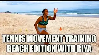 Tennis Movement Training - Beach Edition with Riya Bhatia