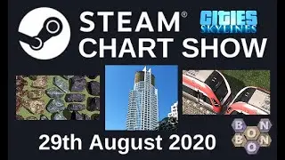 Top 20 Assets and Mods - Cities Skylines - Steam Chart - 29th August 2020 - i118