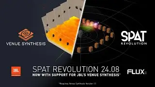 JBL Venue Synthesis | Integration w/ FLUX:: SPAT Revolution Immersive Audio Solution | Overview