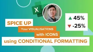 Excel - Spice up your Visualisations with ICONS using CONDITIONAL FORMATTING
