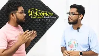 इस Series में आप बहुत कुछ सिखने वाले हो  || Welcome to Pre Press & Post Press Series |