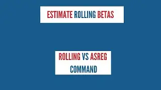 Estimate Rolling Beta in Stata | Rolling Vs Asreg command