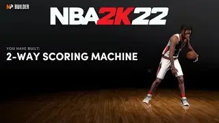 92 Badge 2 Way Scoring Machine Nba2k22 Next Gen