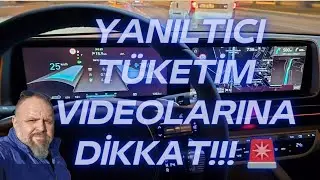 Yanıltıcı elektrikli araç tüketim/menzil videolarına dikkat !