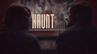 keep on haunting me ┃ hannibal & will