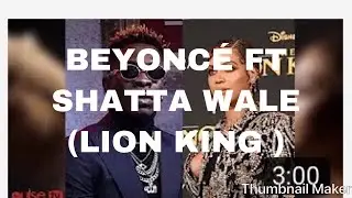 Shatt Wale New Song Featured In Beyoncé Album ( Lion King)