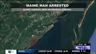Maine man arrested in connection with New Brunswick death