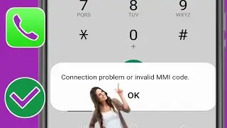 Android에서 연결 문제 또는 잘못된 MMI 코드를 수정하는 방법(새로운 업데이트)