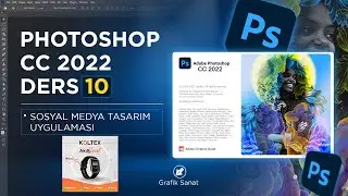 PHOTOSHOP CC 2022 DERSLERİ (Uygulamalı Sosyal Medya Tasarımı ) 